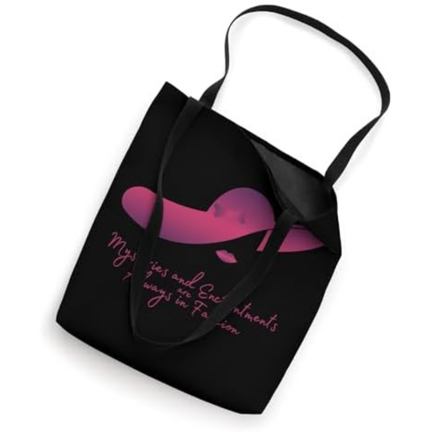 Mysteries and Enchantments are Always in Fashion Tote Bag