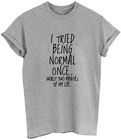 “I Tried to be Normal Once” Printed Tee - Effortless Chic Fashion